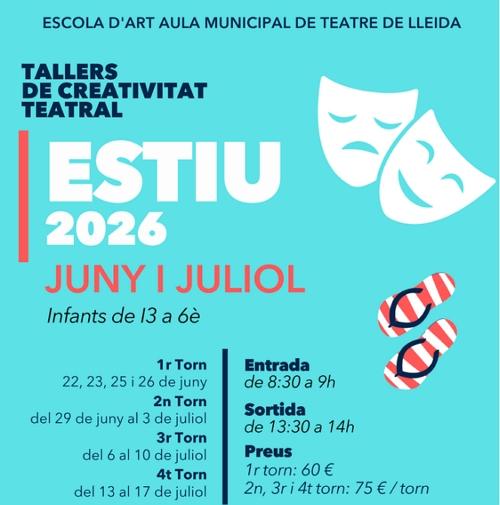 La Paeria refuerza la oferta educativa de verano con una nueva edición de los Talleres de Creatividad Teatral del Aula Municipal de Teatro de Lleida