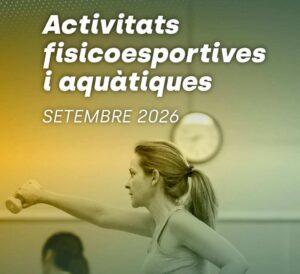 Actividades Físico Deportivas y Acuáticas en Girona: ¡Descubre lo que ofrece el Ayuntamiento este Septiembre!