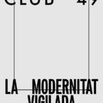 El Morera presenta la exposición "Club 49. La modernidad vigilada (1949 1970)"